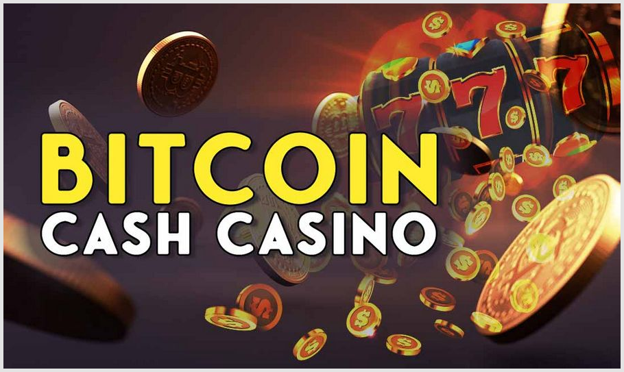 Play Bitcoin Cash Live Casino – Top BCH Games