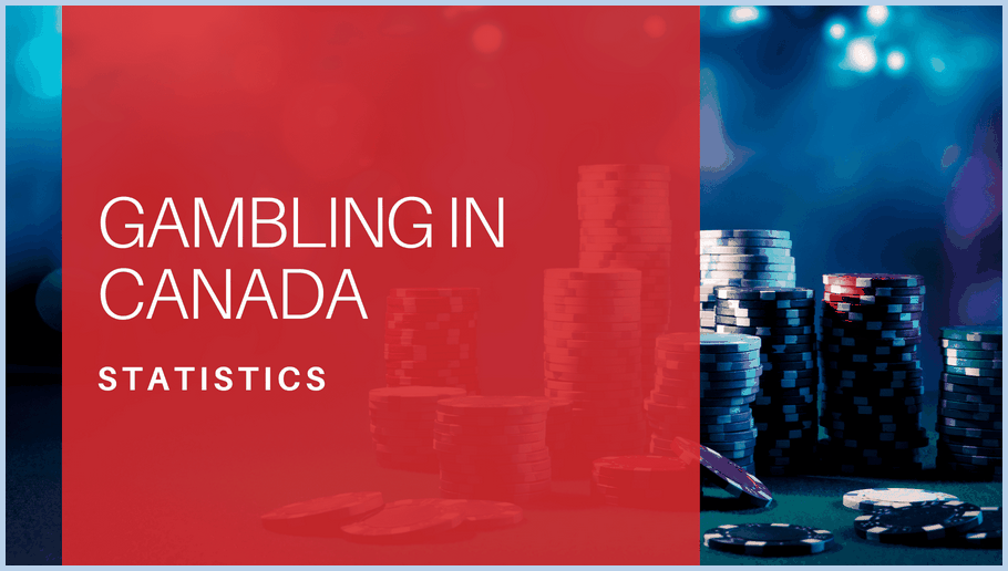 Gambling In Canada A Comprehensive Look At The Statistics (2024)